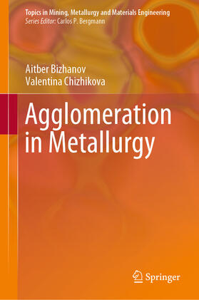 Bizhanov / Chizhikova |  Agglomeration in Metallurgy | eBook | Sack Fachmedien