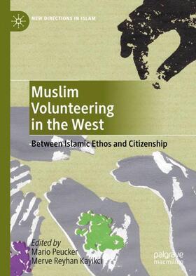 Kayikci / Peucker |  Muslim Volunteering in the West | Buch |  Sack Fachmedien