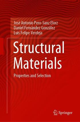 Pero-Sanz Elorz / Verdeja / Fernández González |  Structural Materials | Buch |  Sack Fachmedien