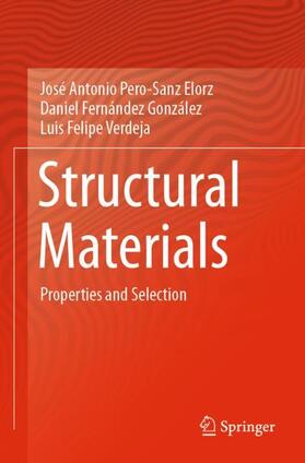 Pero-Sanz Elorz / Verdeja / Fernández González |  Structural Materials | Buch |  Sack Fachmedien