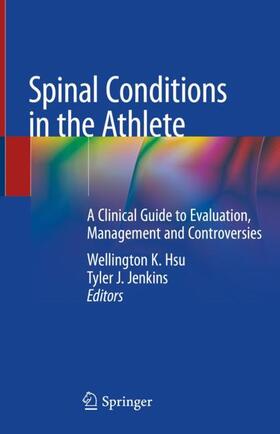 Jenkins / Hsu |  Spinal Conditions in the Athlete | Buch |  Sack Fachmedien