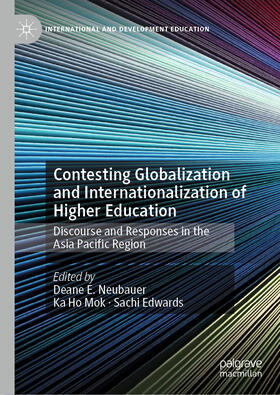 Neubauer / Mok / Edwards |  Contesting Globalization and Internationalization of Higher Education | eBook | Sack Fachmedien