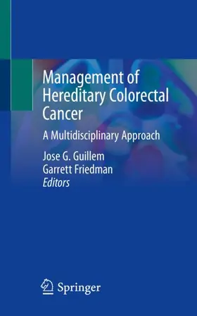 Friedman / Guillem |  Management of Hereditary Colorectal Cancer | Buch |  Sack Fachmedien