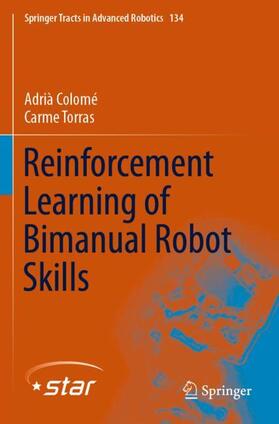 Torras / Colomé |  Reinforcement Learning of Bimanual Robot Skills | Buch |  Sack Fachmedien
