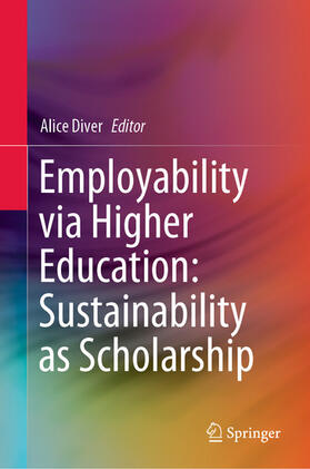 Diver |  Employability via Higher Education: Sustainability as Scholarship | eBook | Sack Fachmedien
