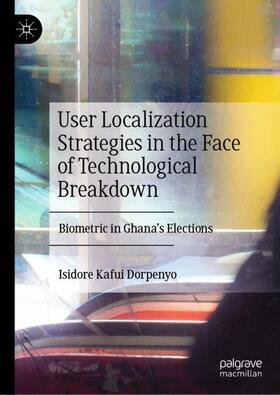 Dorpenyo |  User Localization Strategies in the Face of Technological Breakdown | Buch |  Sack Fachmedien