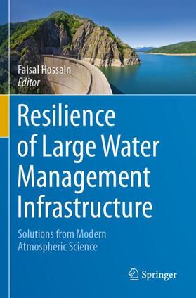 Hossain |  Resilience of Large Water Management Infrastructure | Buch |  Sack Fachmedien