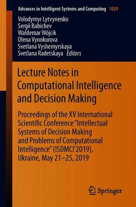 Lytvynenko / Babichev / Radetskaya |  Lecture Notes in Computational Intelligence and Decision Making | Buch |  Sack Fachmedien