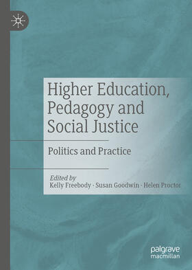 Freebody / Goodwin / Proctor |  Higher Education, Pedagogy and Social Justice | eBook | Sack Fachmedien