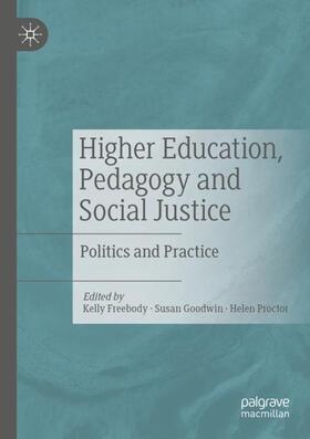 Freebody / Proctor / Goodwin |  Higher Education, Pedagogy and Social Justice | Buch |  Sack Fachmedien