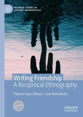 Hernández / Gay y Blasco | Writing Friendship | Buch | 978-3-030-26544-1 | sack.de