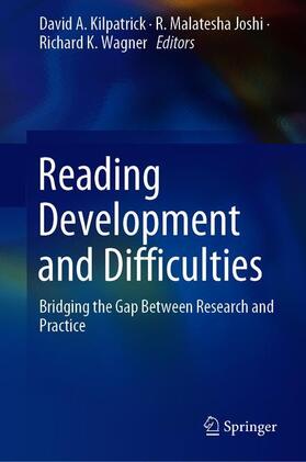 Kilpatrick / Wagner / Joshi |  Reading Development and Difficulties | Buch |  Sack Fachmedien