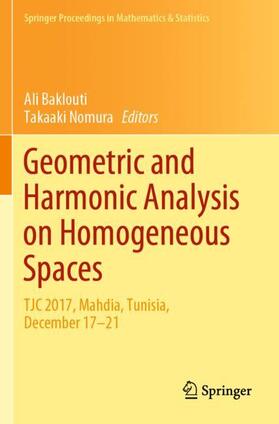 Nomura / Baklouti |  Geometric and Harmonic Analysis on Homogeneous Spaces | Buch |  Sack Fachmedien