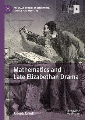 Jarrett |  Mathematics and Late Elizabethan Drama | eBook | Sack Fachmedien