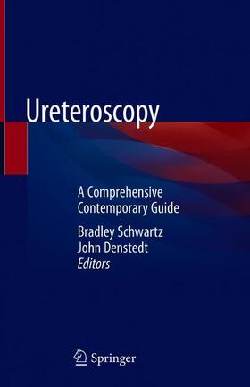 F. Schwartz / D. Denstedt |  Ureteroscopy | Buch |  Sack Fachmedien