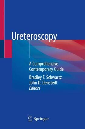 D. Denstedt / F. Schwartz |  Ureteroscopy | Buch |  Sack Fachmedien
