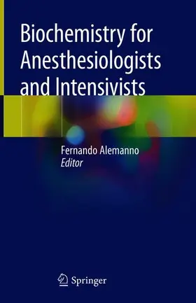 Alemanno |  Biochemistry for Anesthesiologists and Intensivists | Buch |  Sack Fachmedien