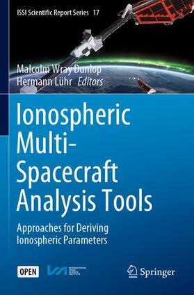 Lühr / Dunlop |  Ionospheric Multi-Spacecraft Analysis Tools | Buch |  Sack Fachmedien