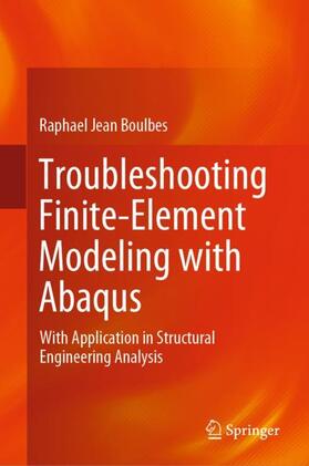 Boulbes |  Troubleshooting Finite-Element Modeling with Abaqus | Buch |  Sack Fachmedien