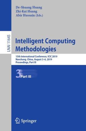 Huang / Hussain |  Intelligent Computing Methodologies | Buch |  Sack Fachmedien