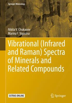 Vigasina / Chukanov |  Vibrational (Infrared and Raman) Spectra of Minerals and Related Compounds | Buch |  Sack Fachmedien
