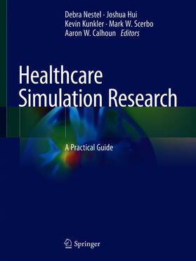 Nestel / Hui / Calhoun |  Healthcare Simulation Research | Buch |  Sack Fachmedien