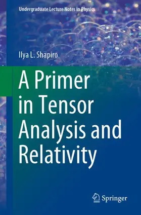 Shapiro |  A Primer in Tensor Analysis and Relativity | Buch |  Sack Fachmedien