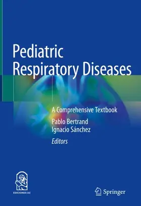 Sánchez / Bertrand |  Pediatric Respiratory Diseases | Buch |  Sack Fachmedien