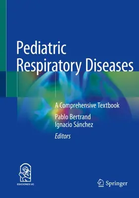 Sánchez / Bertrand |  Pediatric Respiratory Diseases | Buch |  Sack Fachmedien