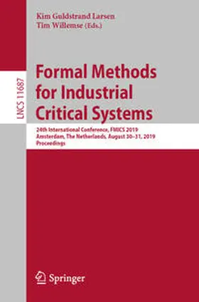 Larsen / Willemse |  Formal Methods for Industrial Critical Systems | eBook | Sack Fachmedien