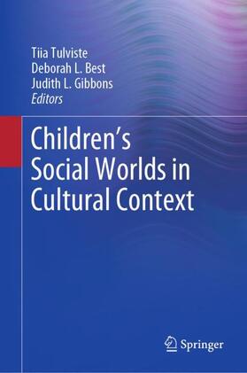 Tulviste / Gibbons / Best |  Children¿s Social Worlds in Cultural Context | Buch |  Sack Fachmedien