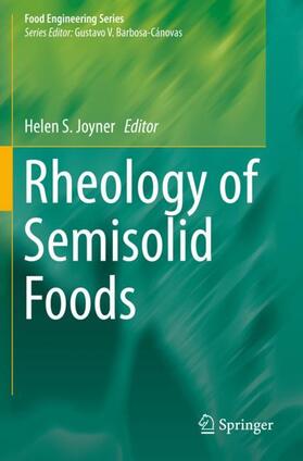Joyner |  Rheology of Semisolid Foods | Buch |  Sack Fachmedien