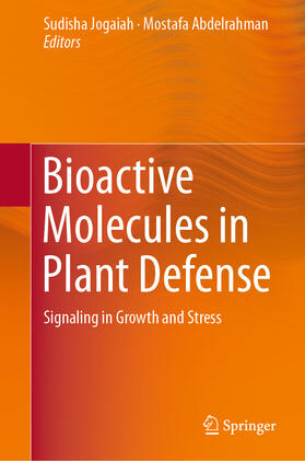 Jogaiah / Abdelrahman |  Bioactive Molecules in Plant Defense | eBook | Sack Fachmedien