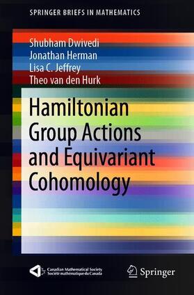 Dwivedi / van den Hurk / Herman |  Hamiltonian Group Actions and Equivariant Cohomology | Buch |  Sack Fachmedien
