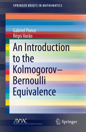 Varão / Ponce |  An Introduction to the Kolmogorov¿Bernoulli Equivalence | Buch |  Sack Fachmedien