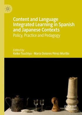 Pérez Murillo / Tsuchiya |  Content and Language Integrated Learning in Spanish and Japanese Contexts | Buch |  Sack Fachmedien