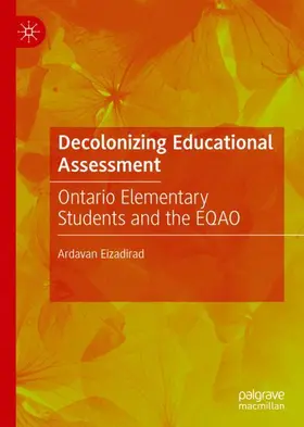 Eizadirad |  Decolonizing Educational Assessment | Buch |  Sack Fachmedien