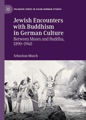 Musch |  Jewish Encounters with Buddhism in German Culture | Buch |  Sack Fachmedien