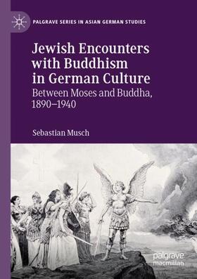 Musch |  Jewish Encounters with Buddhism in German Culture | Buch |  Sack Fachmedien