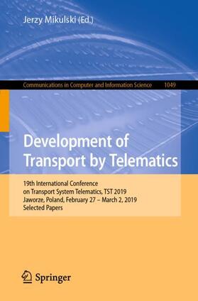 Mikulski | Development of Transport by Telematics | Buch | 978-3-030-27546-4 | sack.de