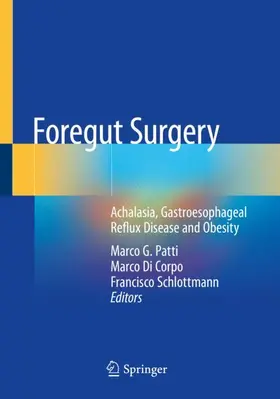 Patti / Schlottmann / Di Corpo |  Foregut Surgery | Buch |  Sack Fachmedien