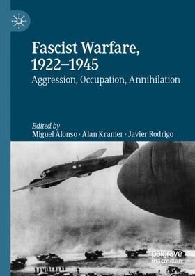 Alonso / Rodrigo / Kramer |  Fascist Warfare, 1922¿1945 | Buch |  Sack Fachmedien