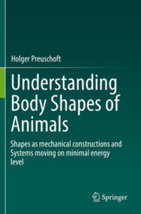 Preuschoft |  Understanding Body Shapes of Animals | Buch |  Sack Fachmedien