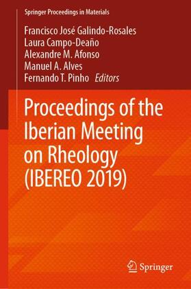 Galindo-Rosales / Campo-Deaño / Pinho |  Proceedings of the Iberian Meeting on Rheology (IBEREO 2019) | Buch |  Sack Fachmedien