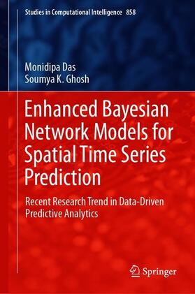 Ghosh / Das |  Enhanced Bayesian Network Models for Spatial Time Series Prediction | Buch |  Sack Fachmedien