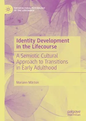 Märtsin |  Identity Development in the Lifecourse | Buch |  Sack Fachmedien