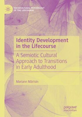 Märtsin |  Identity Development in the Lifecourse | Buch |  Sack Fachmedien