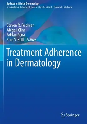 Feldman / Kolli / Cline |  Treatment Adherence in Dermatology | Buch |  Sack Fachmedien