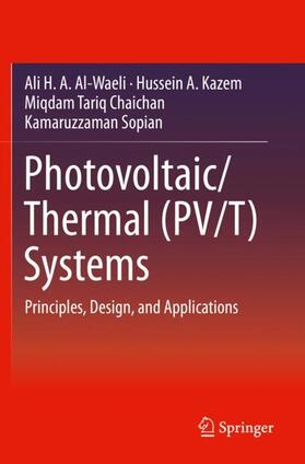 Al-Waeli / Sopian / Kazem |  Photovoltaic/Thermal (PV/T) Systems | Buch |  Sack Fachmedien