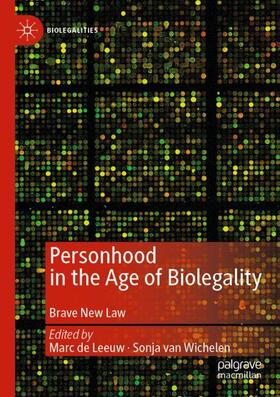 van Wichelen / de Leeuw |  Personhood in the Age of Biolegality | Buch |  Sack Fachmedien